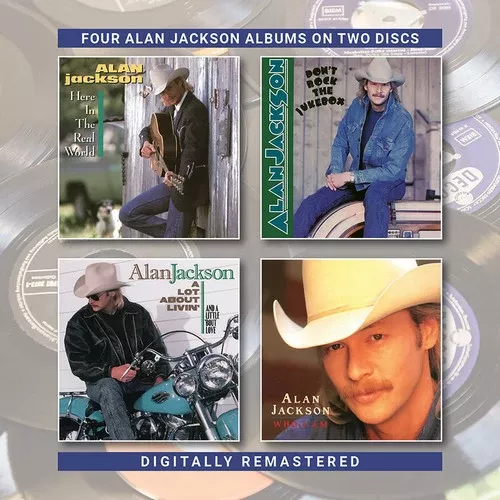 Alan Jackson - Here In The Real World / Don't Rock The Jukebox / A Lot About Livin (&A Little Bout Love) / Who Am I [CD]