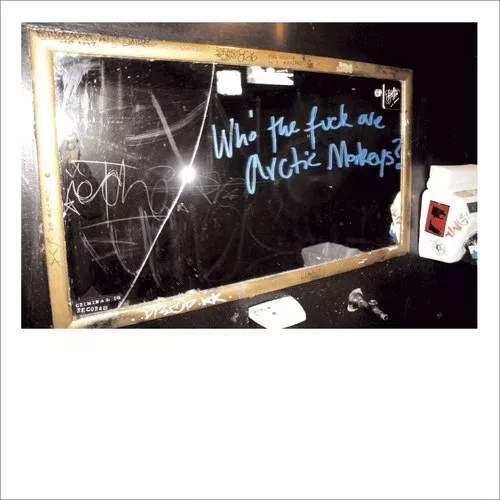 arctic-monkeys-who-fuck-are-arctic-monkeys-10-ep-cd ARCTIC MONKEYS - WHO THE FUCK ARE ARCTIC MONKEYS? (10” EP/CD)