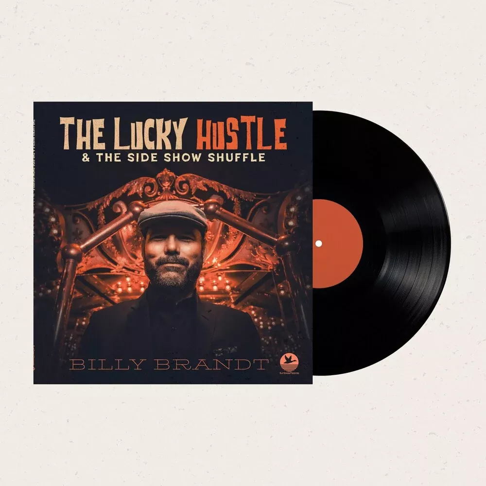 Brandt, Billy - The Lucky Hustle & the Side Show Shuffle [LP]