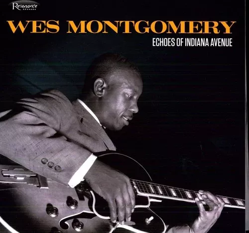 Wes Montgomery - Echoes of Indiana Avenue [CD]
