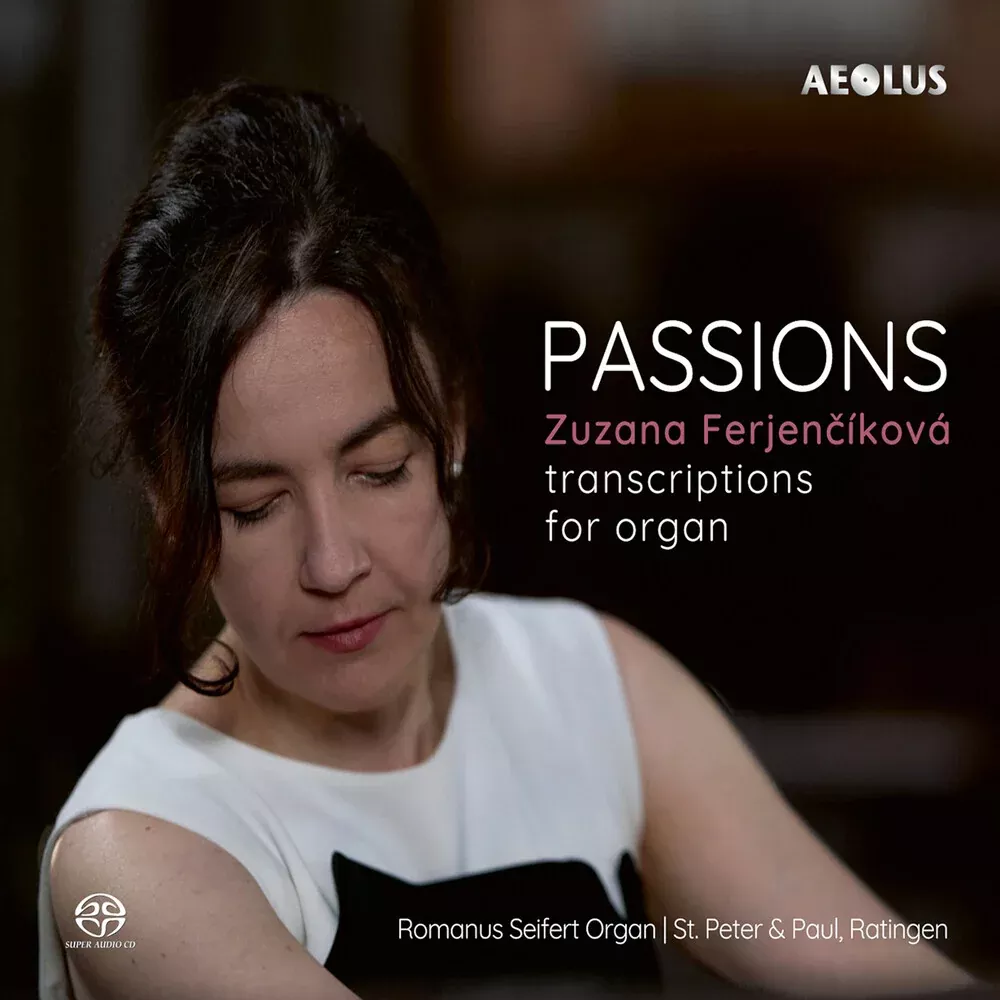 Zuzana Ferjencikova - Passions - Transcriptions For Organ [CD]